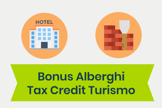 Bonus Alberghi – Tax Credit Turismo