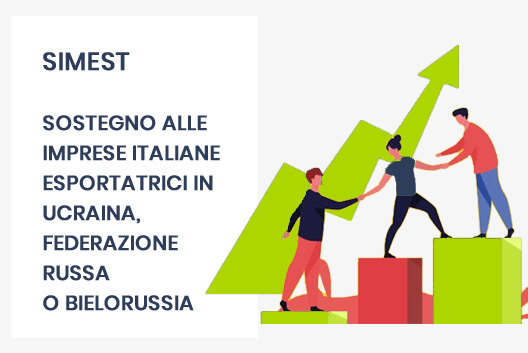 Sostegno alle imprese italiane esportatrici in Ucraina, Federazione Russa o Bielorussia